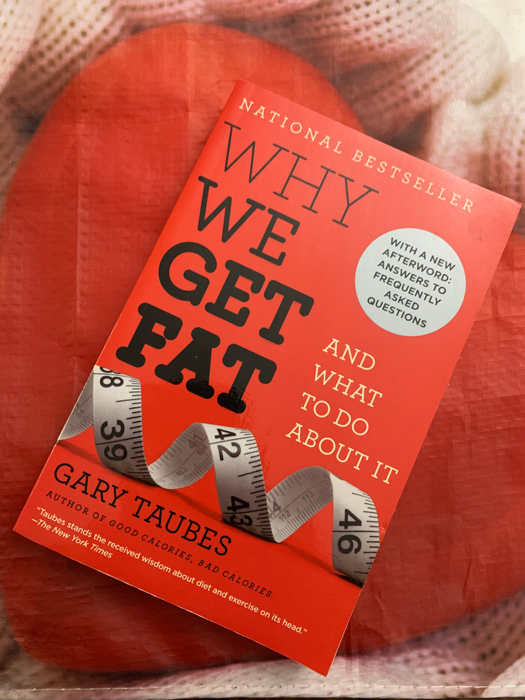 Why We Get Fat and What to Do About It- By Gary Taubes