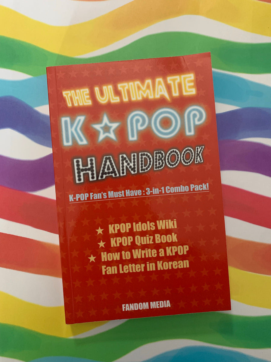 The Ultimate K-Pop Handbook- By Fandom Media – Spectre Books