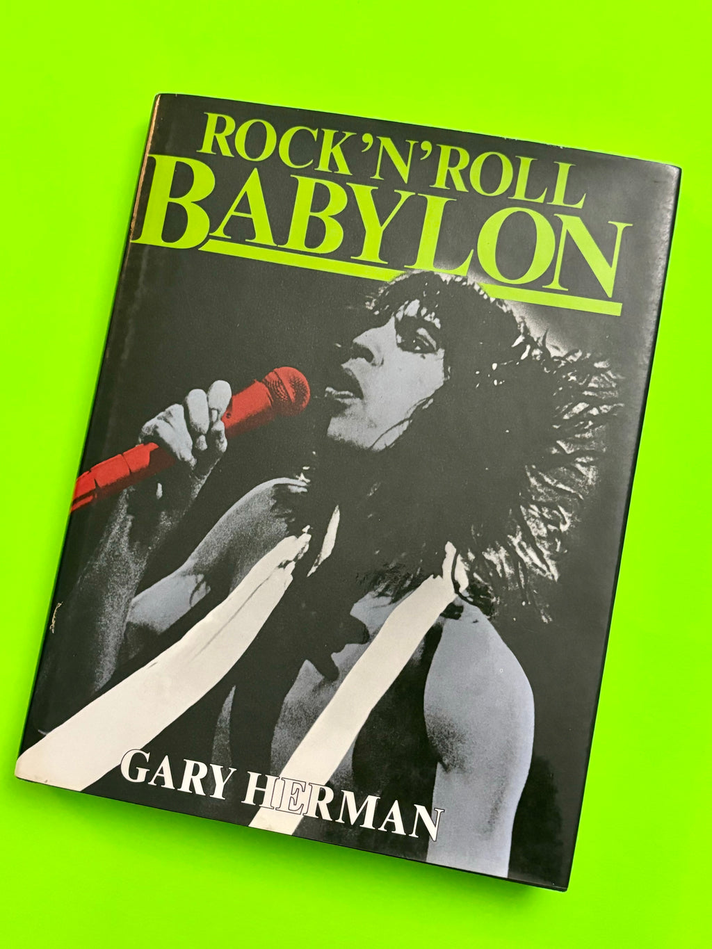 Rock N' Roll Babylon- By Gary Herman