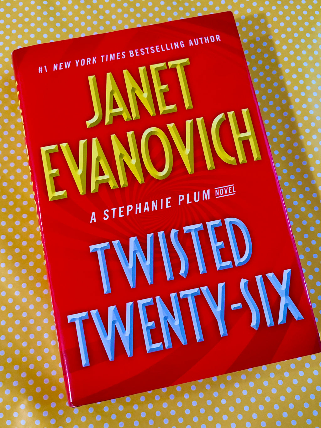 Twisted Twenty-Six- By Janet Evanovich