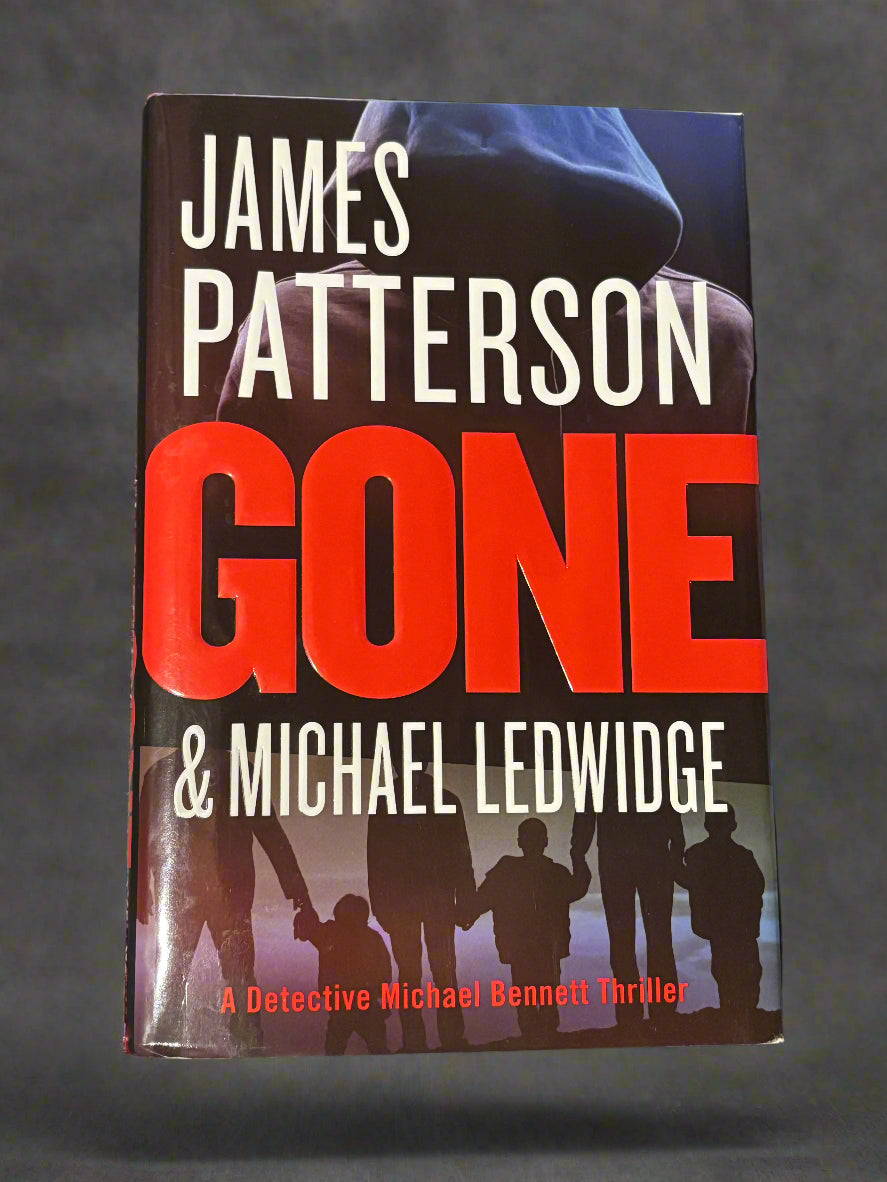 Gone (Michael Bennett #6)- By James Patterson and Michael Ledwidge