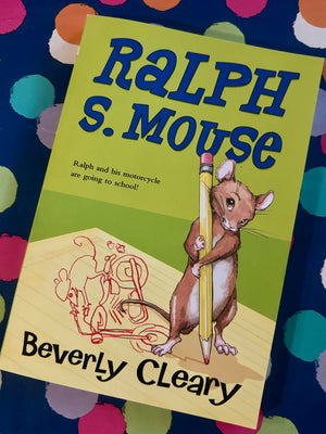 Ralph S. Mouse- By Beverly Cleary
