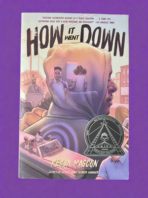 How it Went Down- By Kekla Magoon