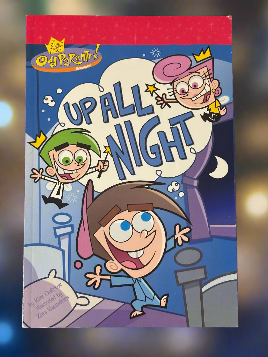 Fairly Odd Parents: Up All Night- By Kim Ostrow