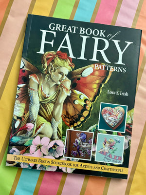 Great Book of Fairy Patterns- By Lora S. Irish