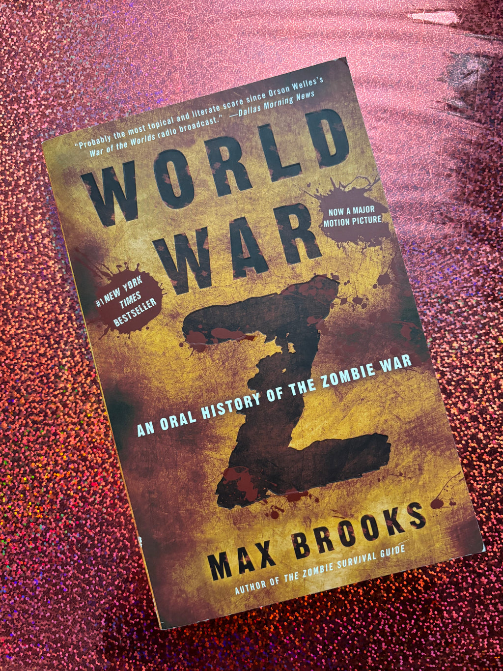 World War Z: An Oral History of the Zombie War- By Max Brooks