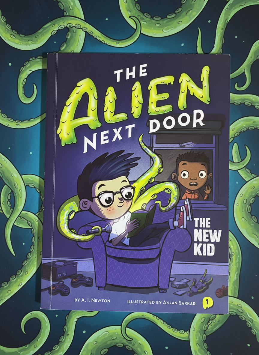 The Alien Next Door 1: The New Kid- By A.I. Newton