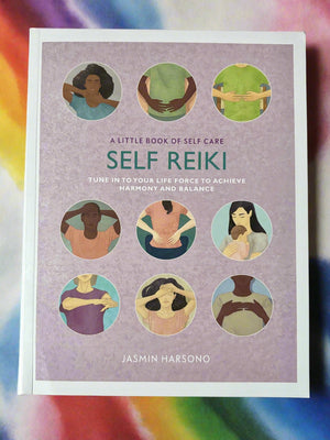 Self Reiki: Tune in to Your Life Force to Achieve Harmony and Balance- By Jasmin Harsono
