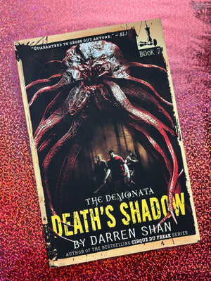 The Demonata Book 7: Death's Shadow- By Darren Shan