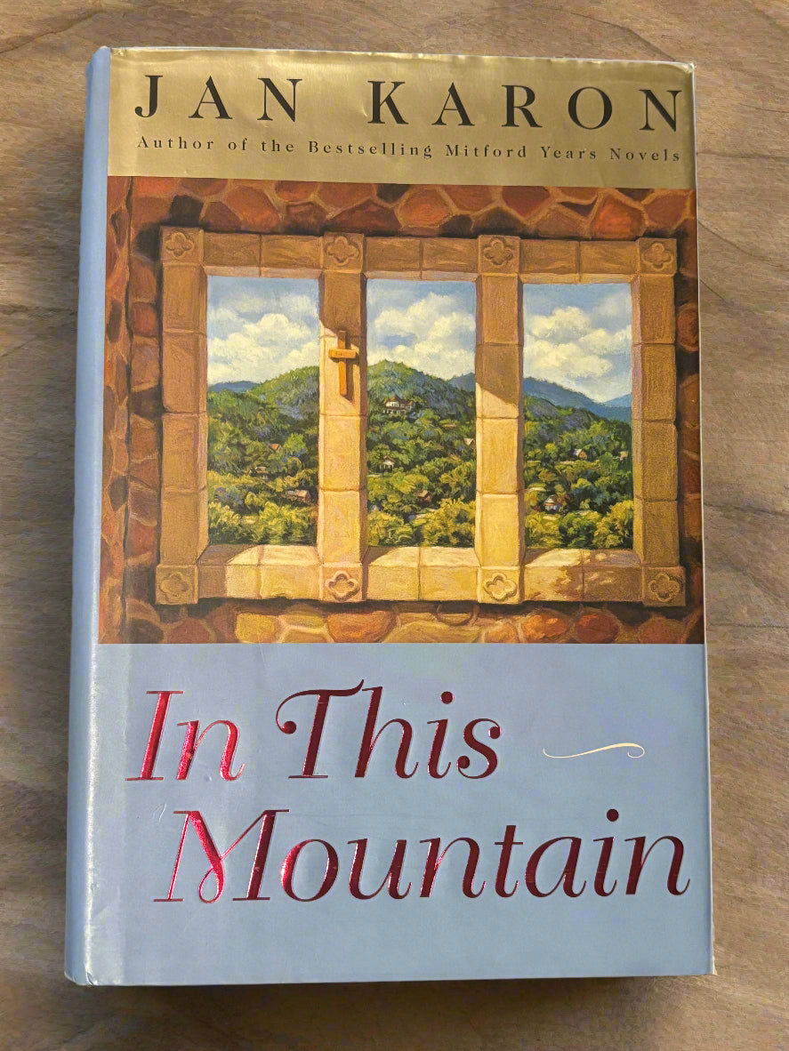 In This Mountain (The Mitford Years #7)- By Jan Karon