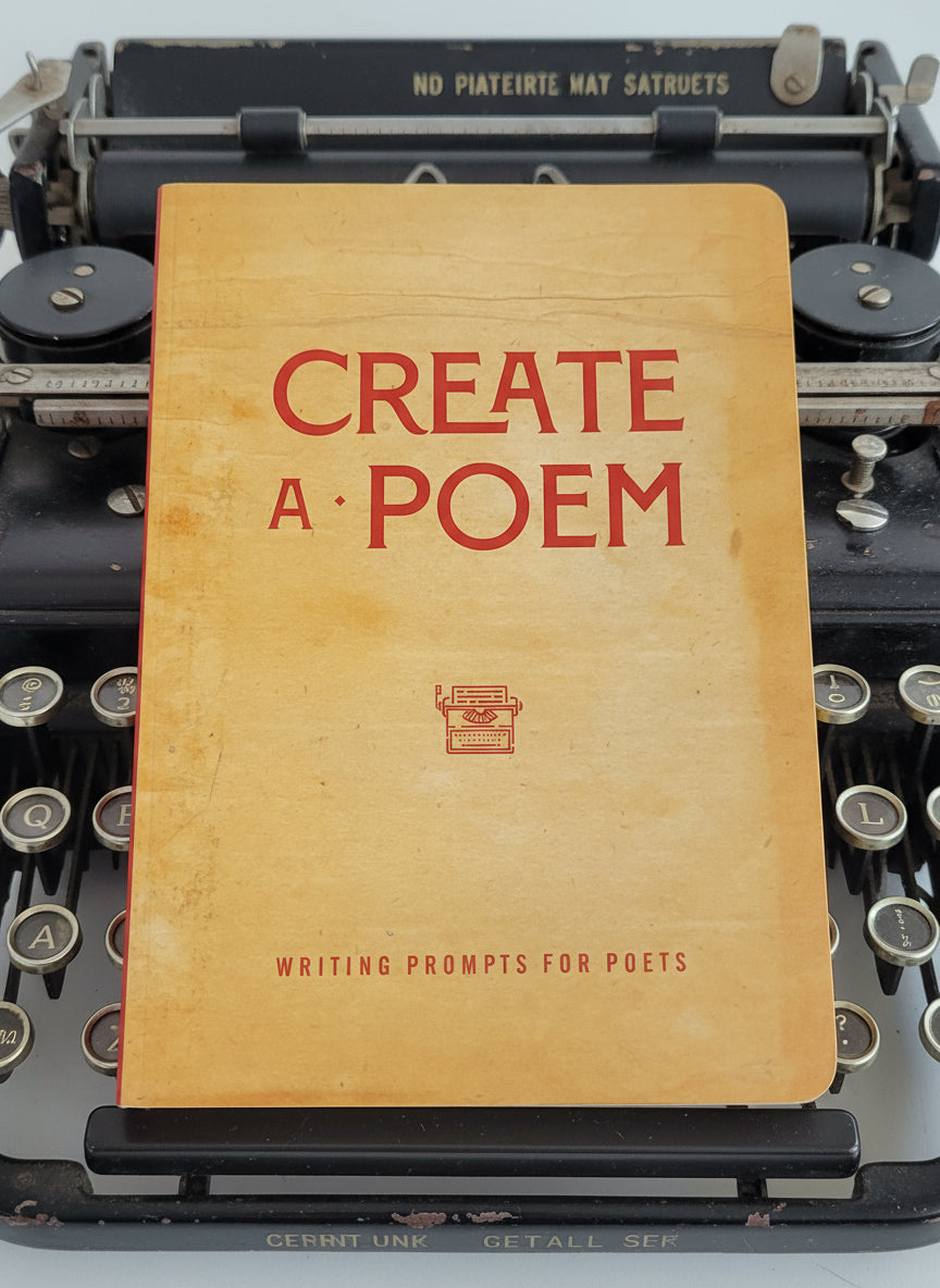 Create a Poem: Writing Prompts for Poets