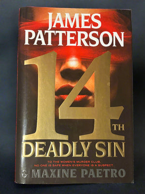14th Deadly Sin (Women's Murder Club #14)- By James Patterson and Maxine Paetro