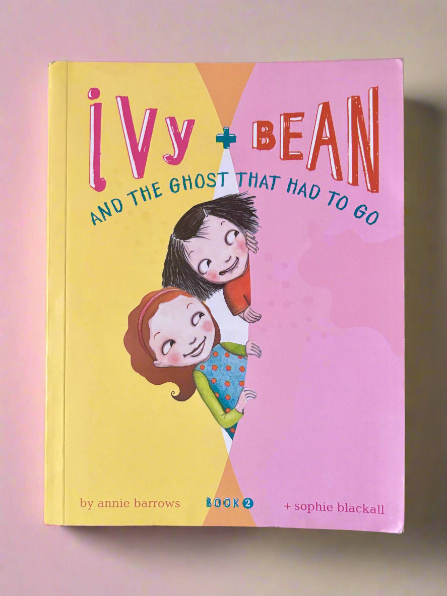 Ivy and Bean and the Ghost That Had to Go (Ivy and Bean #2)- By Annie Barrows