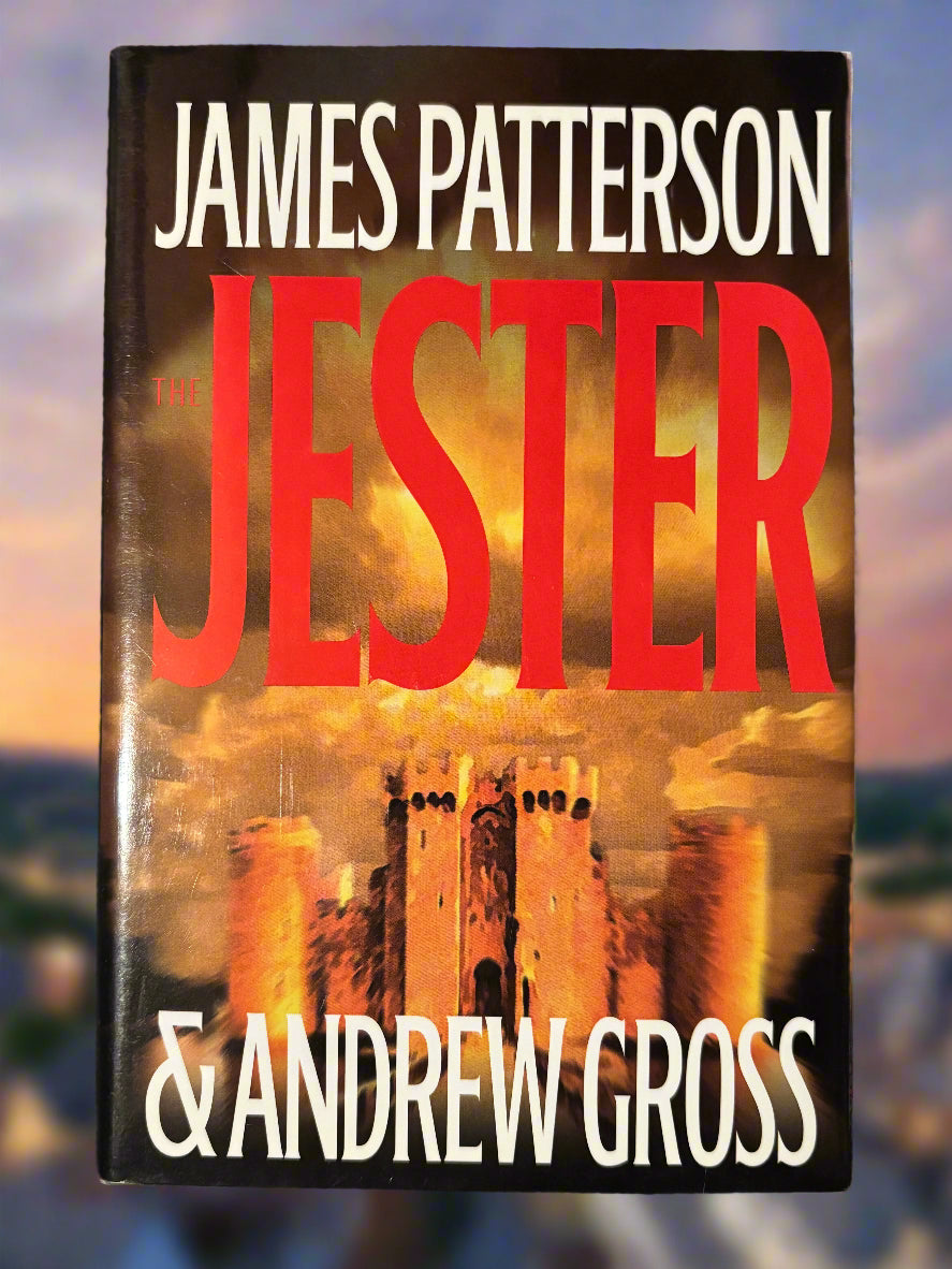 The Jester- By James Patterson and Andrew Gross