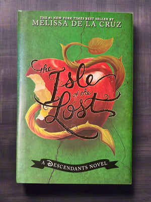 The Isle of the Lost (Descendants #1)- By Melissa De La Cruz