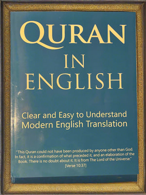 Quran in English: Clear and Easy to Understand Modern English Translation-Translated By Talal Itani