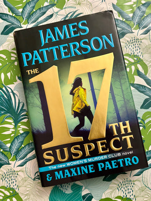 The 17th Suspect- By James Patterson & Maxine Paetro