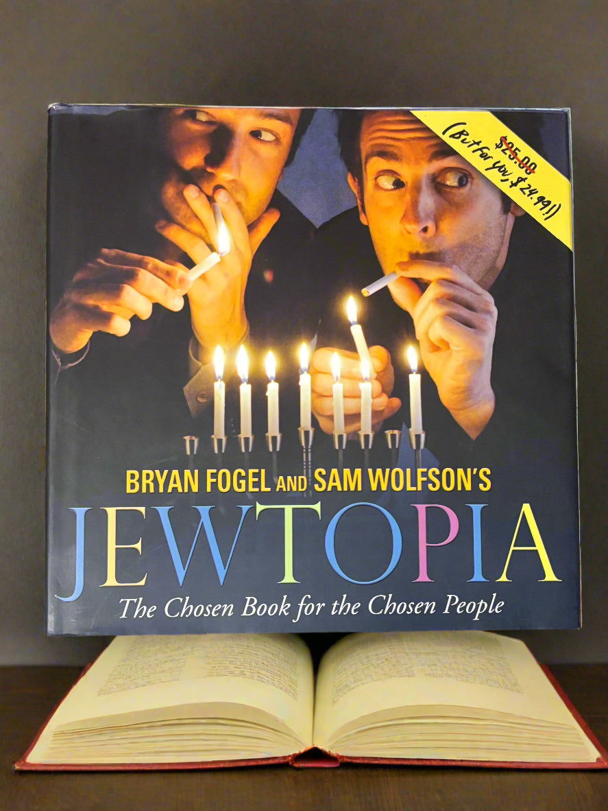 Jewtopia: The Chosen Book for the Chosen People- By Bryan Fogel and Sam Wolfson