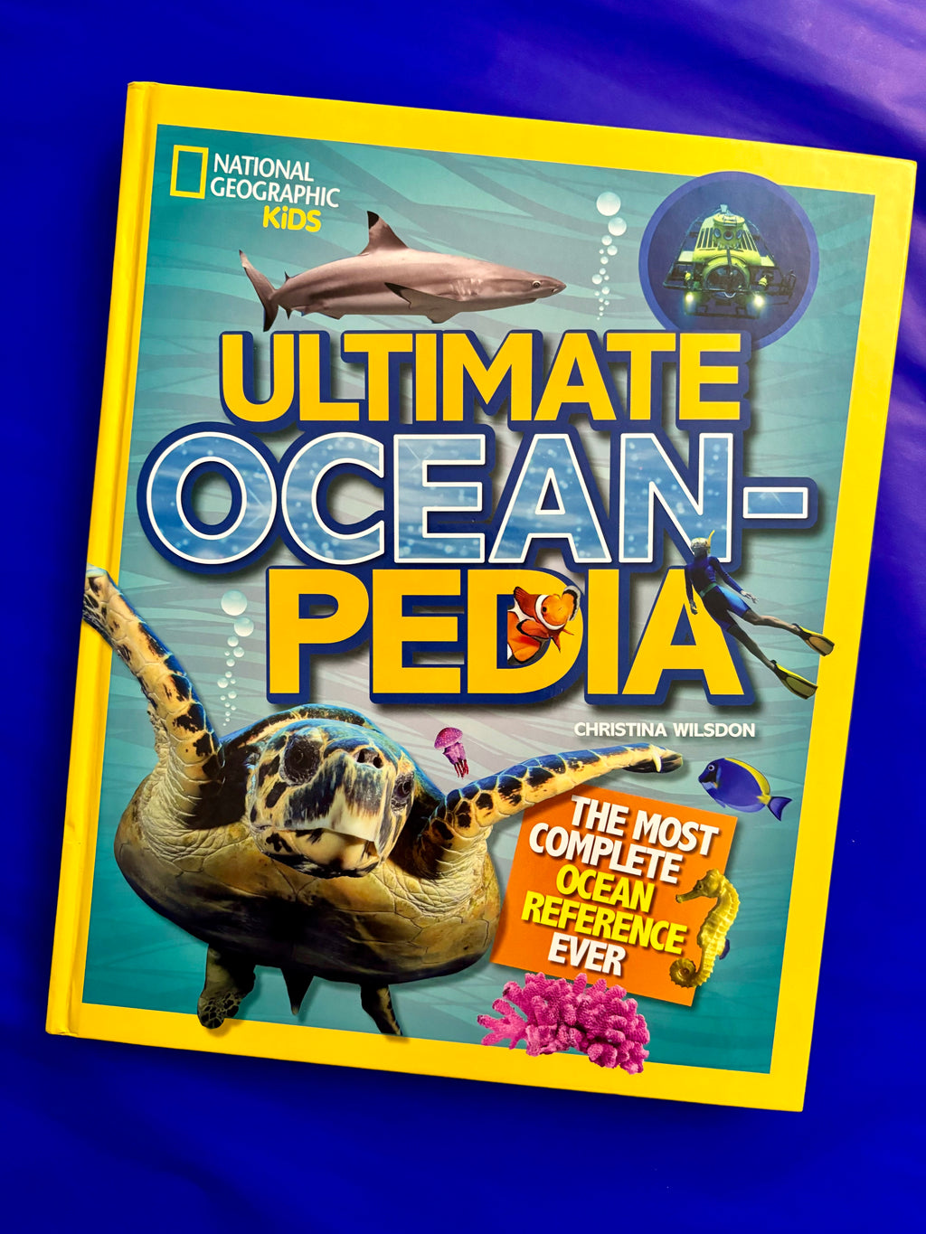 Ultimate Oceanpedia- By National Geographic Kids
