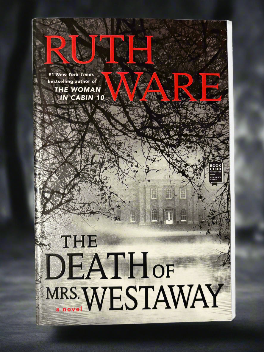The Death of Mrs. Westaway- By Ruth Ware