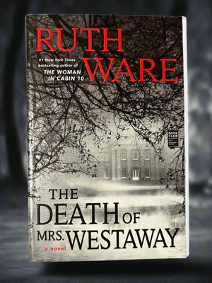 The Death of Mrs. Westaway- By Ruth Ware