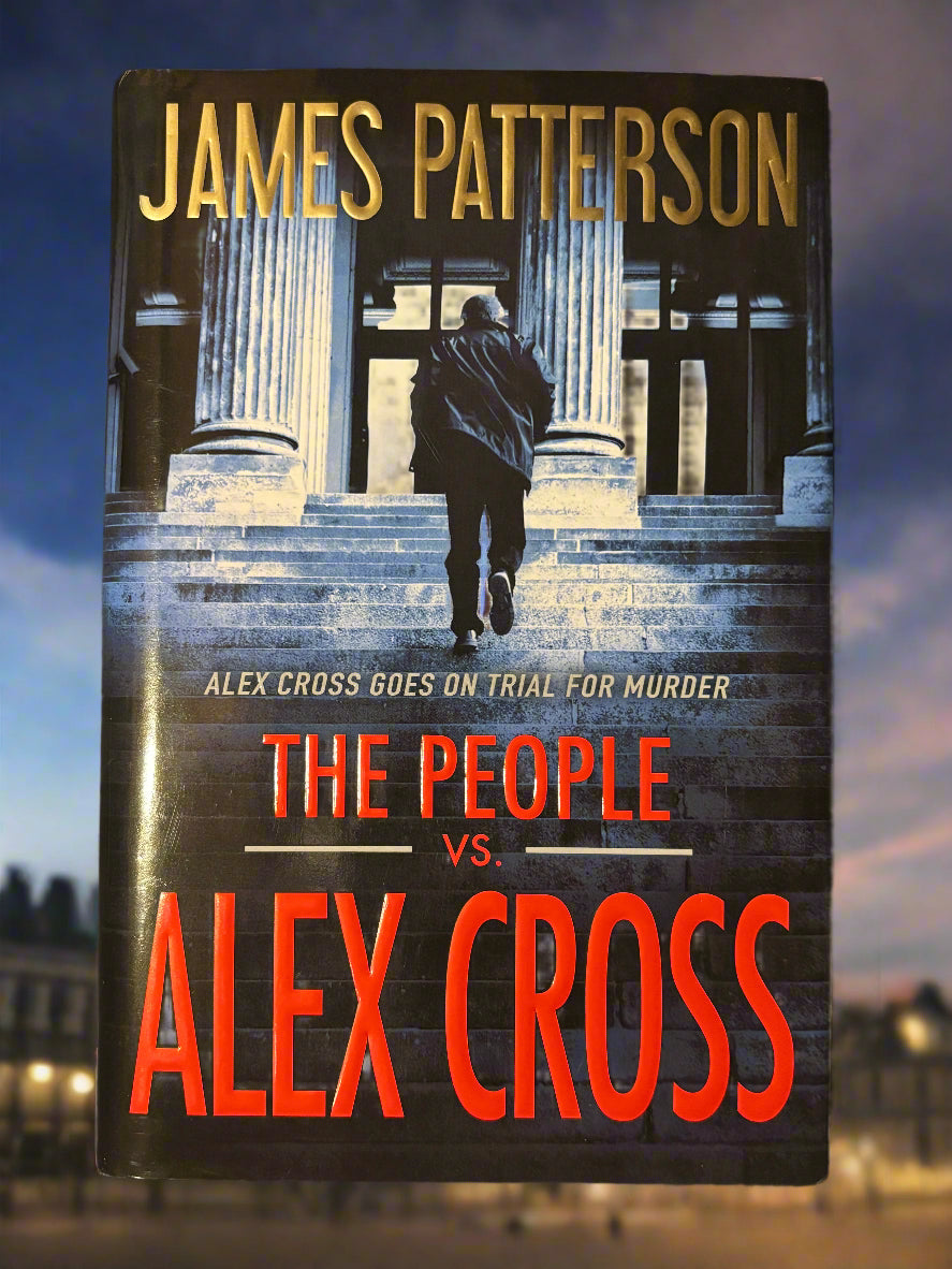 The People vs. Alex Cross (Alex Cross #23)- By James Patterson