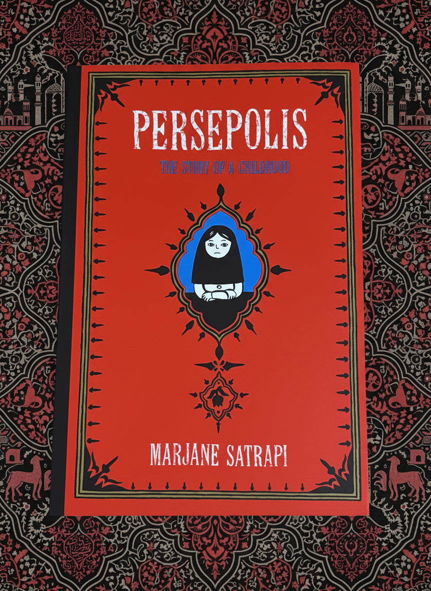 Persepolis: The Story of a Childhood- By Marjane Satrapi
