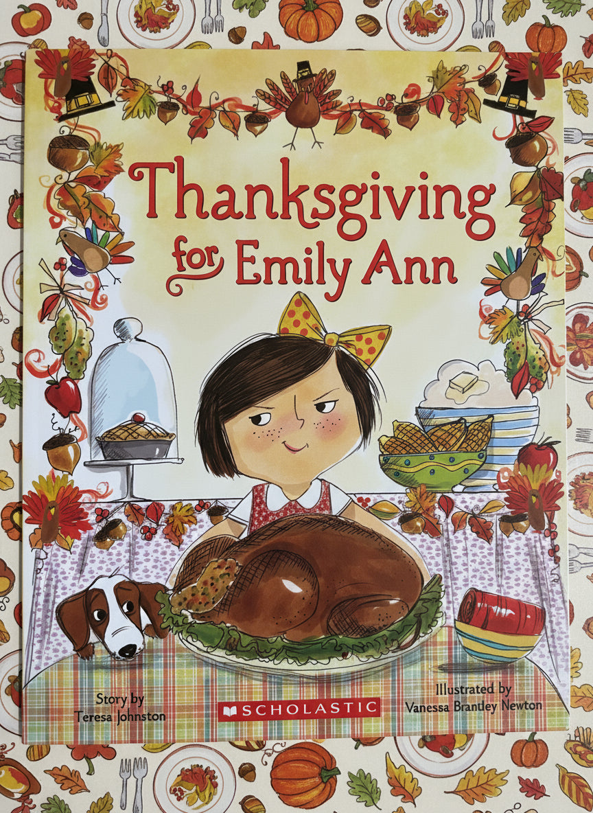 Thanksgiving for Emily Ann- By Teresa Johnston