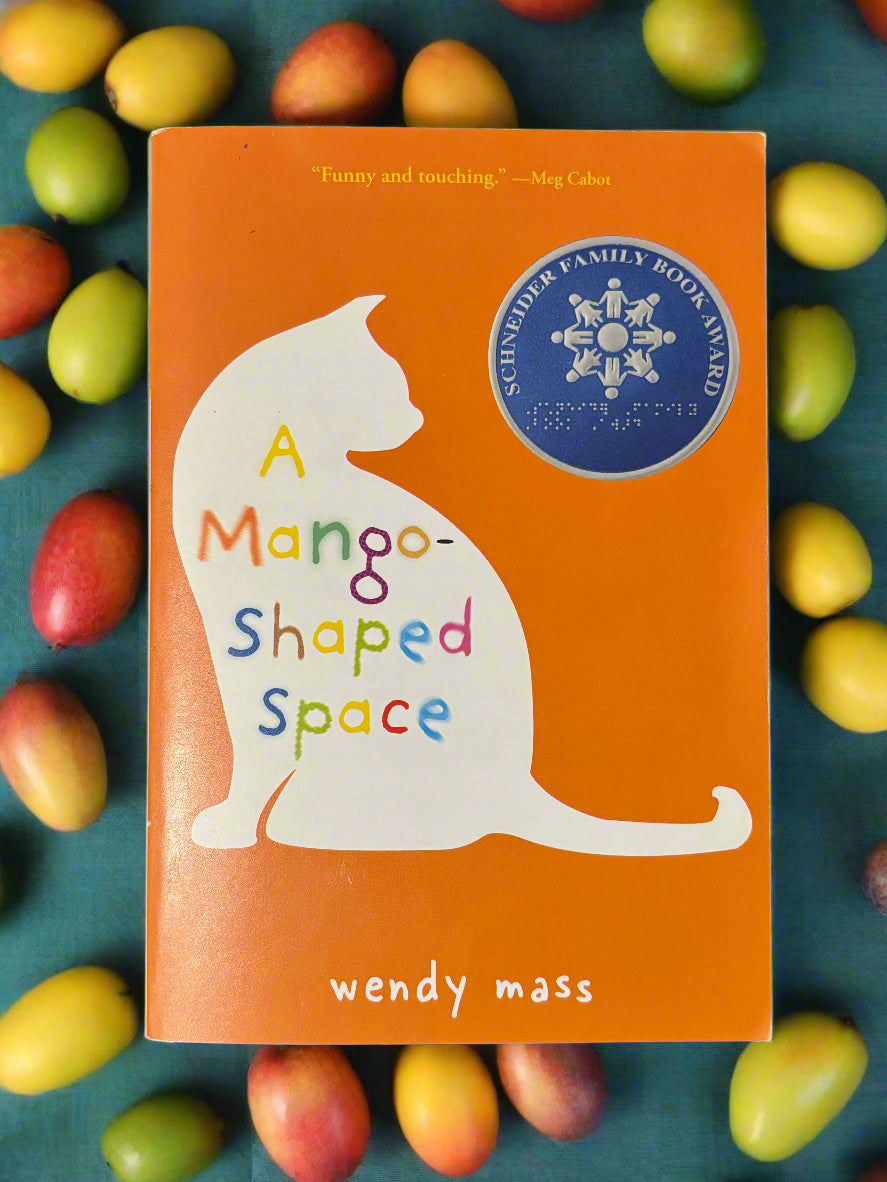 A Mango-Shaped Space- By Wendy Mass