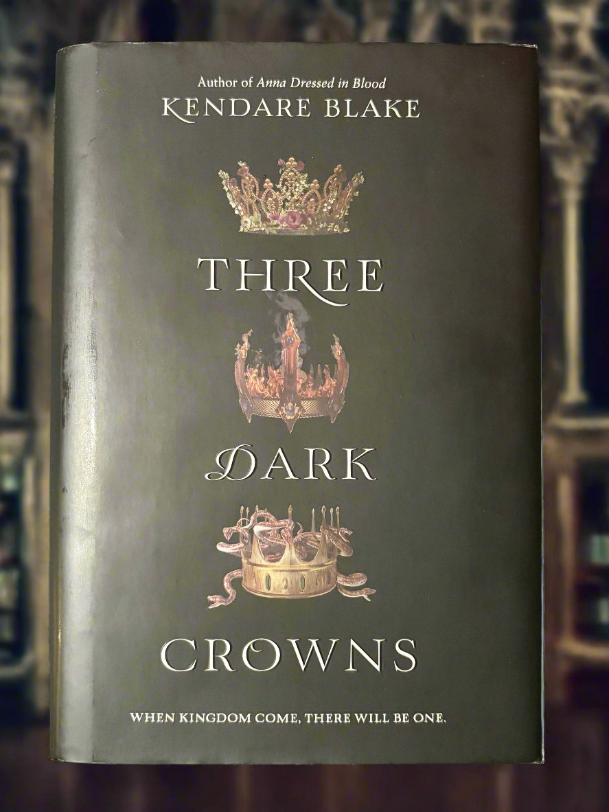 Three Dark Crowns (Three Dark Crowns #1)- By Kendare Blake