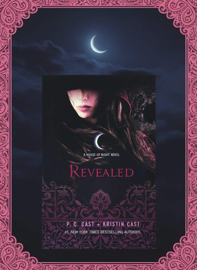 Revealed: House of Night #11- By P.C. Cast and Kristin Cast