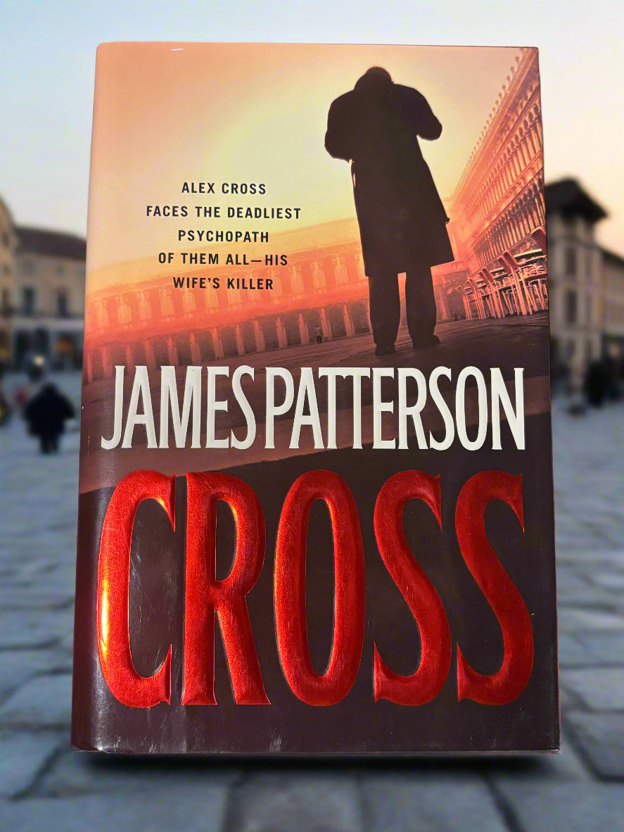 Cross (Alex Cross #12)- By James Patterson