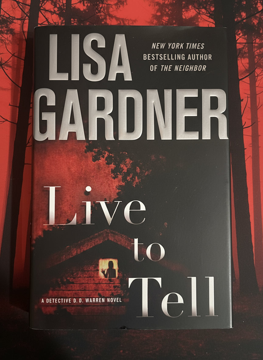 Live to Tell- By Lisa Gardner