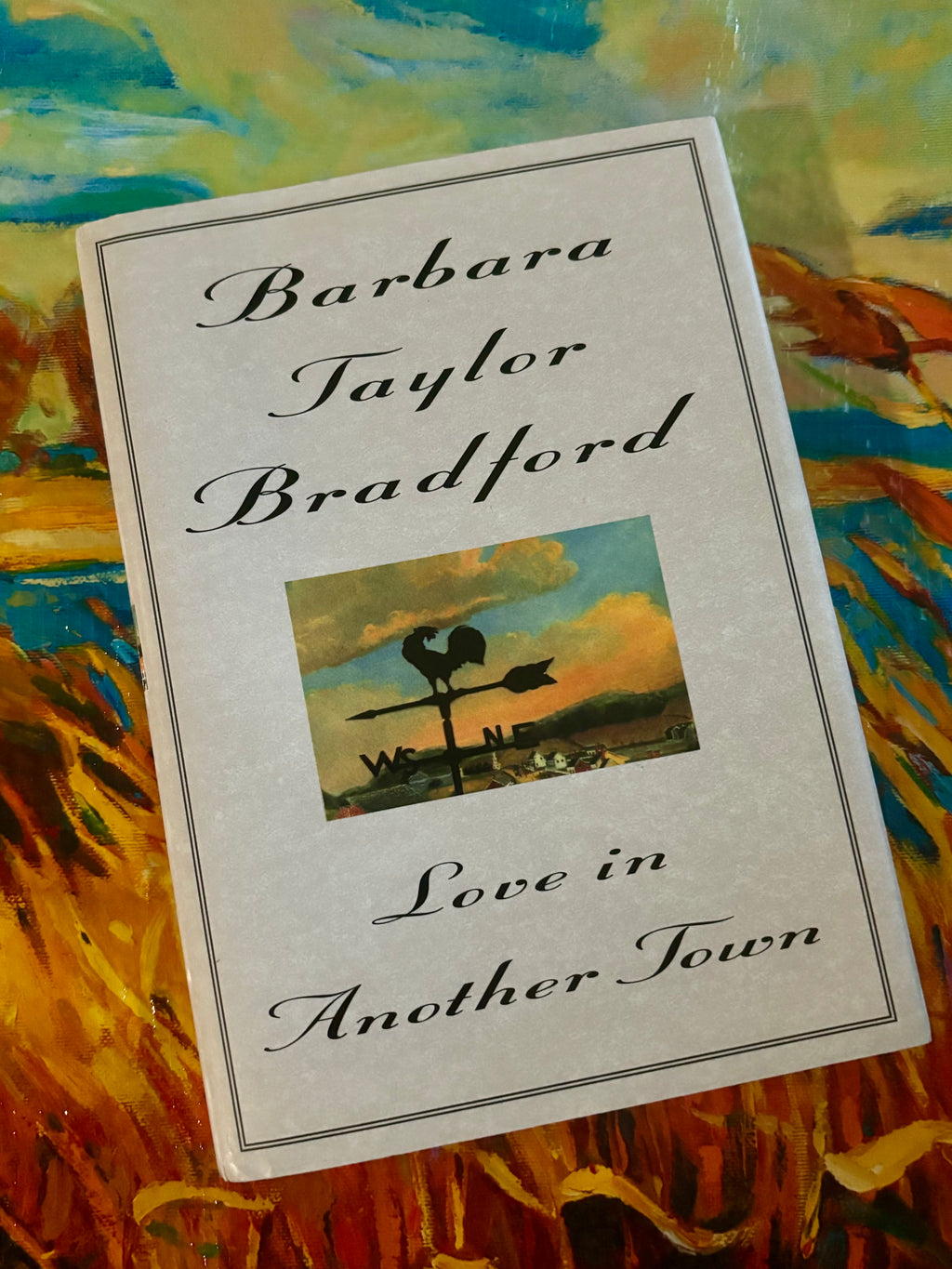Love in Another Town- By Barbara Taylor Bradford