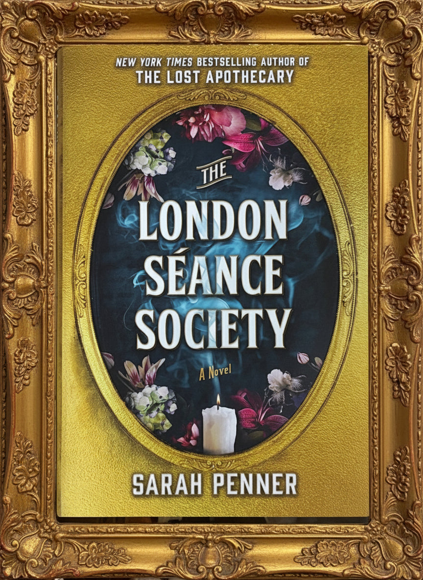 The London Seance Society- By Sarah Penner