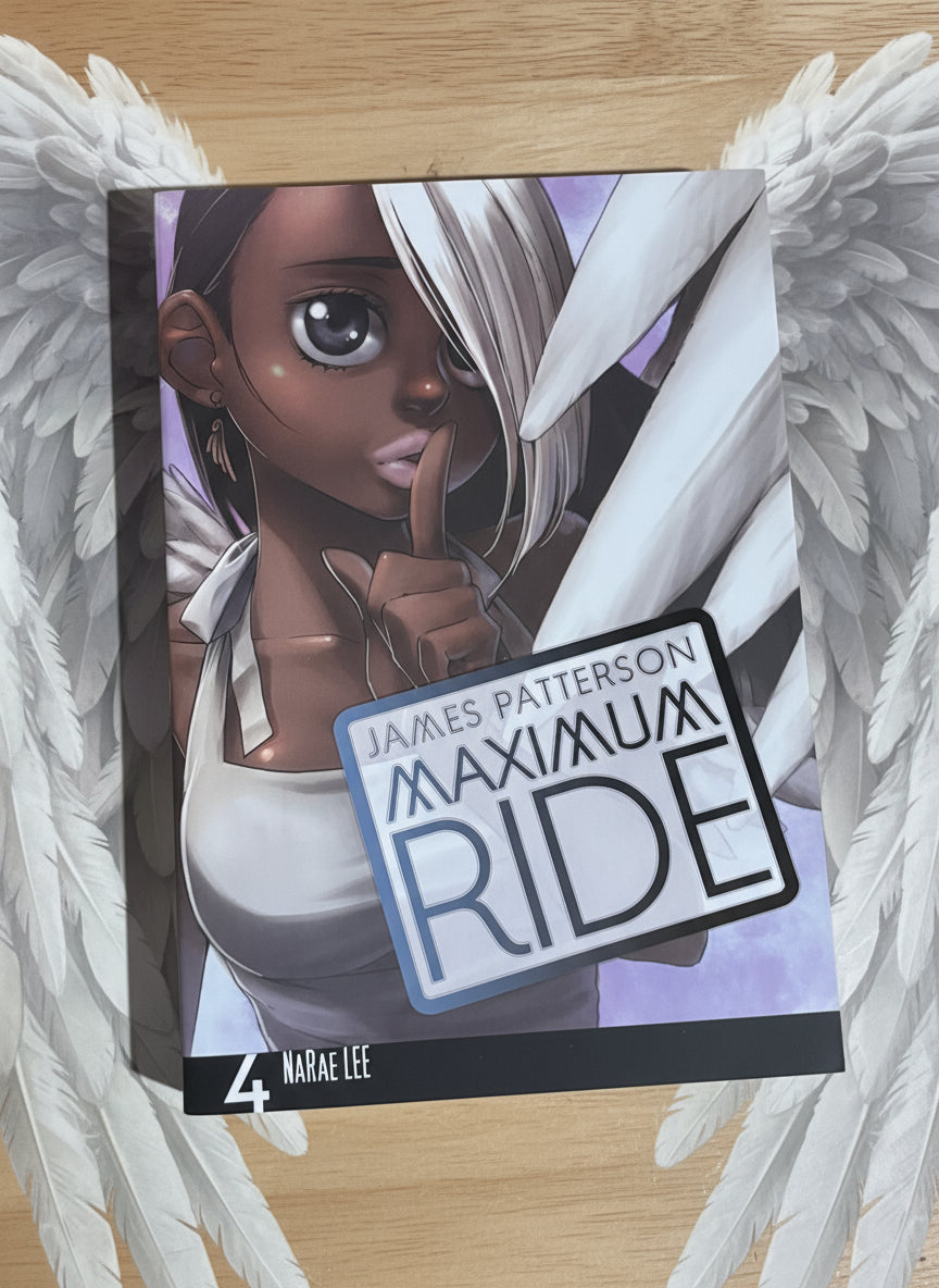 Maximum Ride: The Manga, Vol. 4- By James Patterson