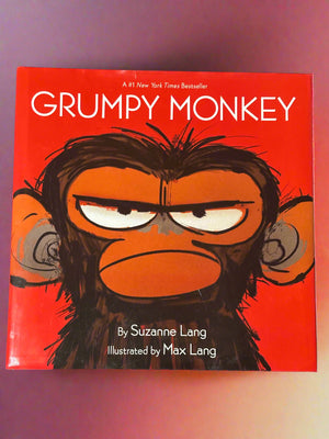 Grumpy Monkey- By Suzanne Lang