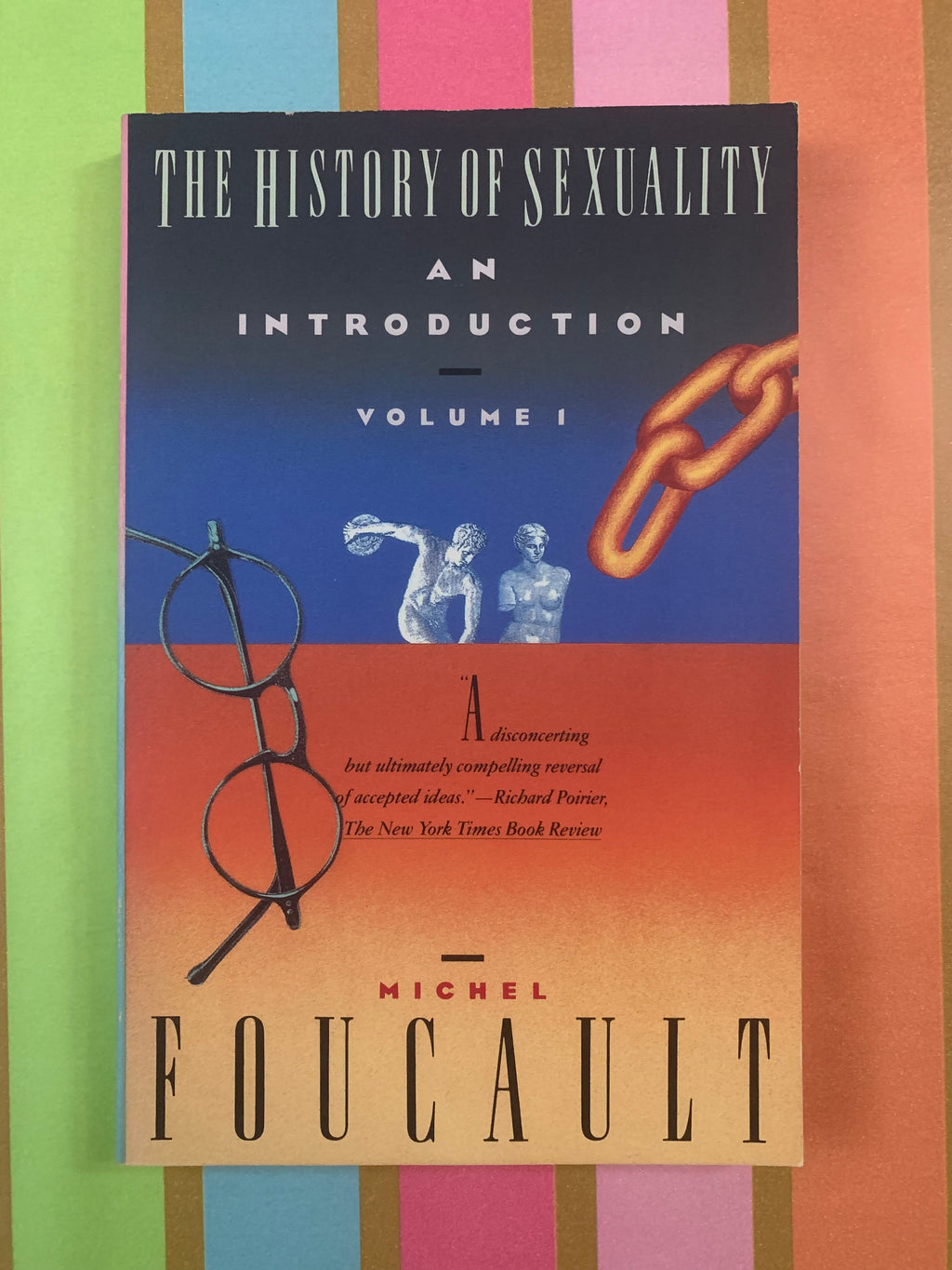 The History of Sexuality: An Introduction Volume 1- By Michel Foucault