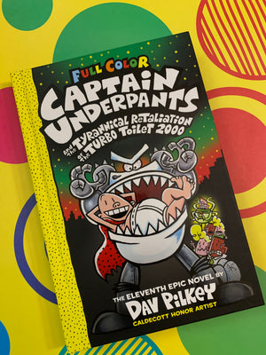 Captain Underpants and the Tyrannical Retaliation of the Turbo
