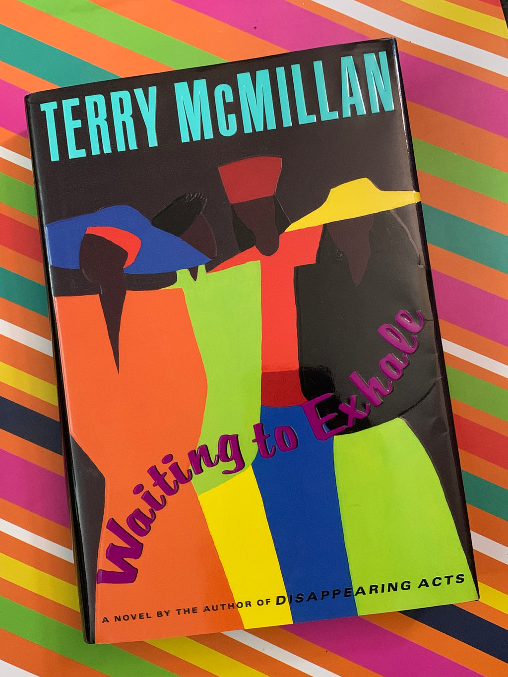 Waiting to Exhale- By Terry McMillan