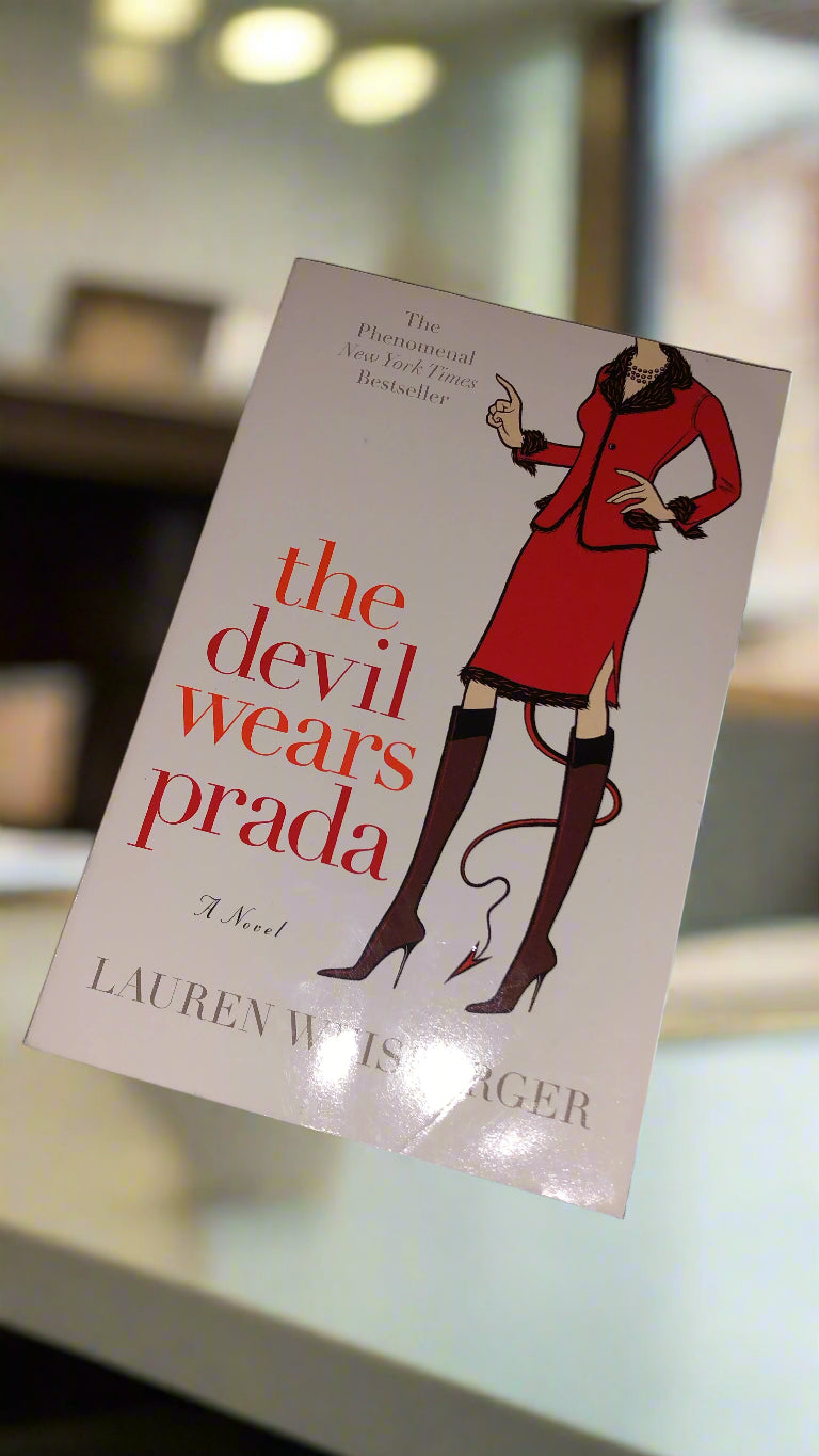 The Devil Wears Prada- By Lauren Weisberger