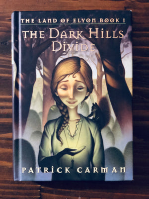 The Dark Hills Divide- By Patrick Carman