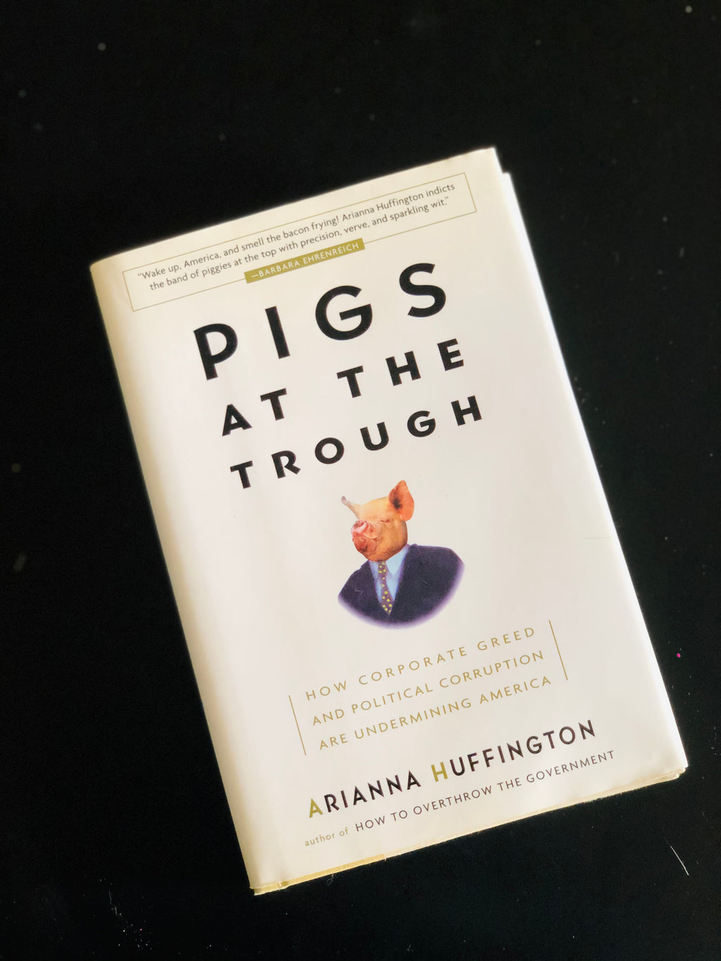 Pigs at the Trough- By Arianna Huffington