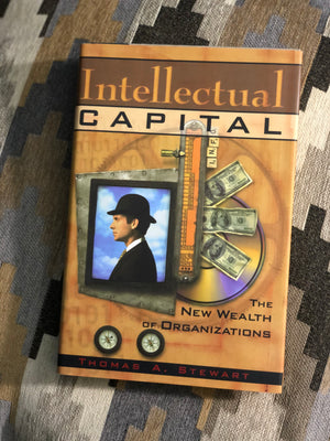 Intellectual Capital- By Thomas A. Stewart