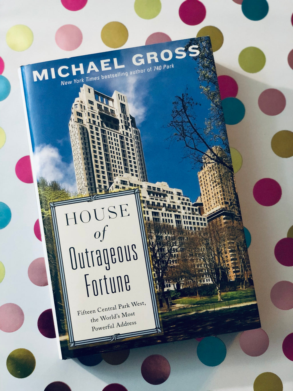 House of Outrageous Fortune- By Michael Gross