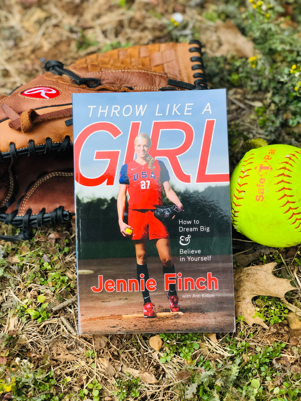 Throw Like A Girl- By Jennie Finch