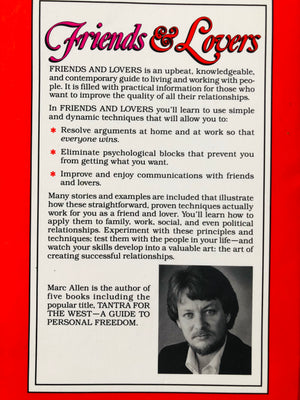 Friends & Lovers: How to Create the Relationships You Want- By Marc Allen
