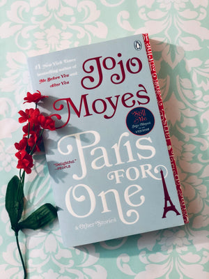 Paris For One &  Other Stories- By Jojo Moyes