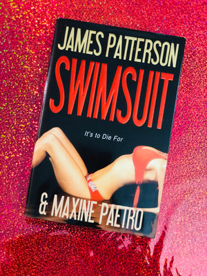 Swimsuit- By James Patterson & Maxine Paetro