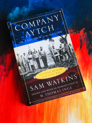 Company Aytch- By Sam Watkins